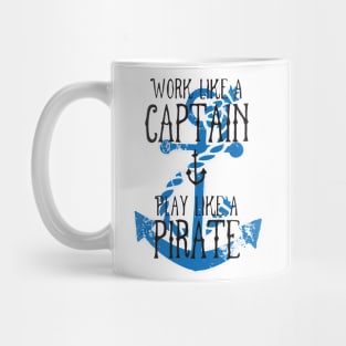 Work like a captain Mug